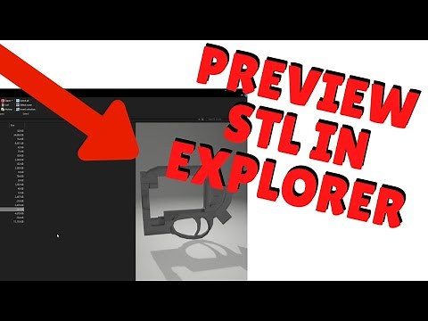 How To Preview STL Files In Windows Explorer