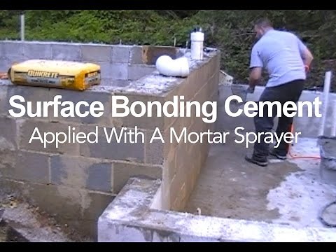 Surface Bonding Cement - Application With A Mortar Sprayer