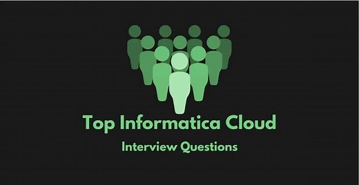 Top Informatica Cloud (IICS) Interview questions - ThinkETL