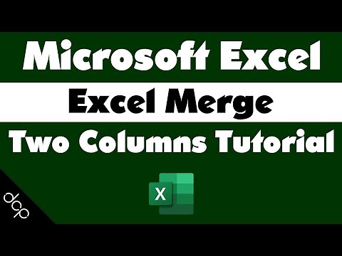 Excel Merge Two Columns Tutorial