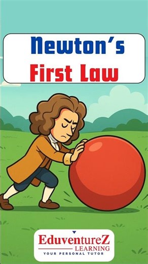 Newton’s First Law Explained | Class 9 Physics | Law of Inertia Class 9 Science