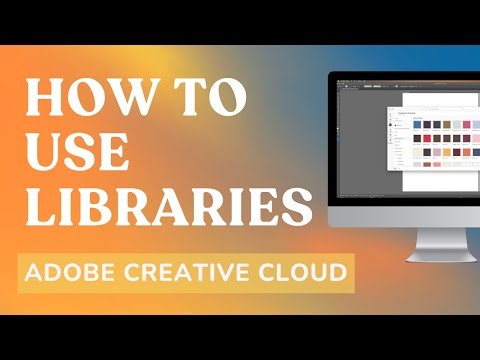 Using Libraries in Adobe Creative Cloud
