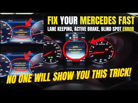 How to Fix Active Lane Keeping Assist & Brake Assist & Blind Spot Assist Inoperative on Mercedes