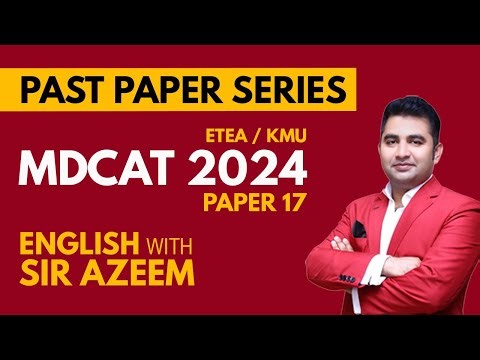 ETEA MDCAT English Past Paper 2024 | Complete Solved Discussion & Conceptual Analysis by Sir Azeem