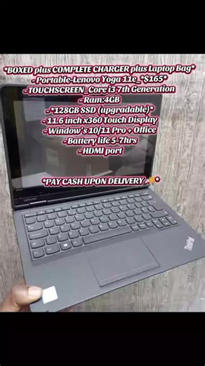 TechFusion ZW on Instagram: "*BOXED plus COMPLETE CHARGER plus Laptop Bag* - Portable-Lenovo Yoga 11e_*$165* - TOUCHSCREEN_Core i3 7th Generation - Ram:4GB - *128GB SSD (upgradable)* - 11.6 inch x360 Touch Display - Window’s 10/11 Pro + Office - Battery life 5-7hrs plus - HDMI port *PAY CASH UPON DELIVERY 🚚* *BOXED plus COMPLETE CHARGER plus Laptop Bag* - Portable-Lenovo Yoga 11e_*$205* - TOUCHSCREEN_Core i3 7th Generation - Ram:4GB - *256GB SSD (bigger storage)* - 11.6 inch x360 Touch Display