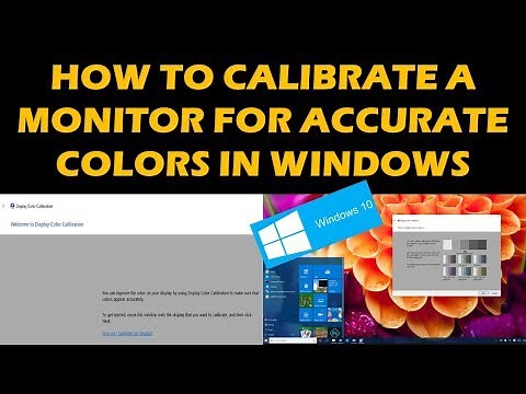 How To Calibrate Your Monitor in WINDOWS