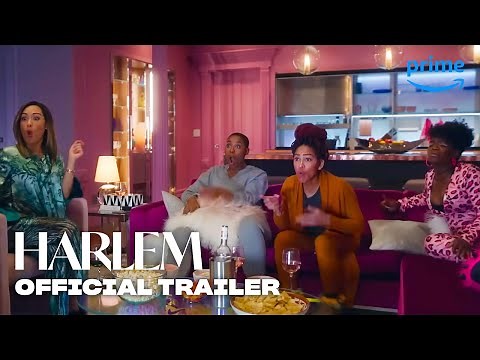 Harlem Season 1 - Official Trailer | Prime Video