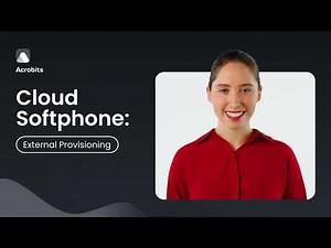 How to Set Up External Provisioning in Acrobits Cloud Softphone
