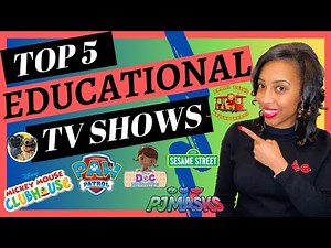 Top 5 EDUCATIONAL TV shows for toddlers and preschool children