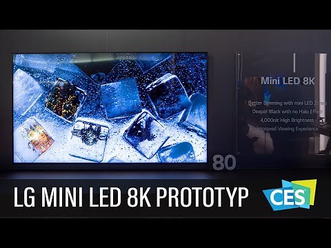 LG 8K MINI LED TV (NanoCell) Prototyp auf der CES 2020