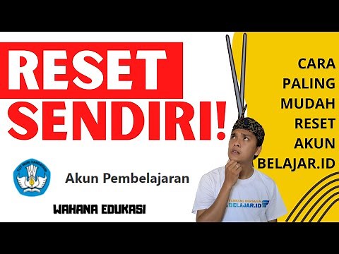 Tutorial Cara Reset Akun Belajar.id Paling Mudah Bagi Operator/ Guru/ Kepala Sekolah
