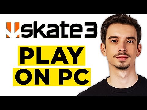 How To Play Skate 3 On PC (2025) - Full Guide!