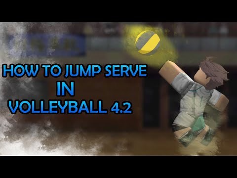 HOW TO JUMP SERVE In Volleyball 4.2 | Roblox