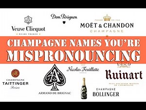 How to Pronounce 60 CHAMPAGNE Brands? (CORRECTLY) French Pronunciation