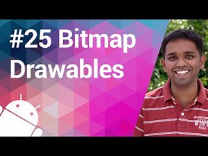 Android Tutorial 25 - Bitmap Drawables