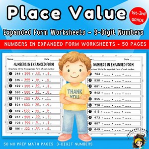 Place Value & Expanded Form Worksheets – 3-Digit Numbers | 50 Printable Pages