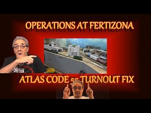 OPERATIONS AT FERTIZONA...ATLAS CODE 55 TURNOUT PROBLEMS