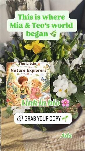 The Little Nature Explorers — A Children’s Book About Nature, Curiosity & Discovery 🌿