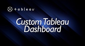 Tableau Dashboard: How to Create Custom, Storytelling UX