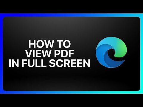 How To View Pdf In Full Screen Microsoft Edge Tutorial