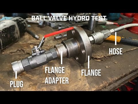 Ball valve pressure testing. How to test a ball valve. Ball valve hydro testing. API 598 testing