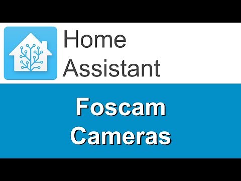 Home Assistant Foscam Cameras