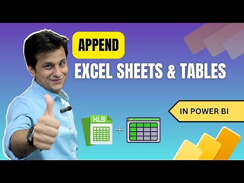 14.2 Append Excel Sheets & Tables in Power BI (Power Query) | Power BI Tutorial for Beginners