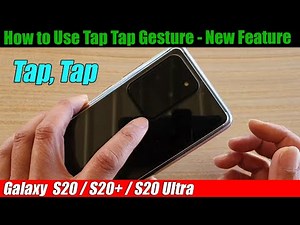 Galaxy S20/S20+: How to Use Tap Tap Gesture - New Feature in Android
