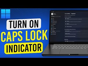 How To Turn On Caps Lock Indicator In Windows 11