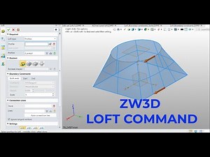 ZW3D Basic - How to use LOFT command | Cách sử dụng lệnh LOFT