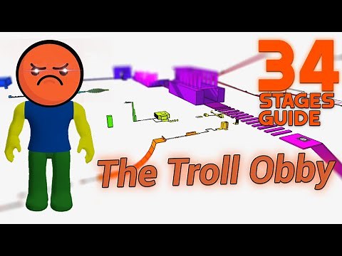 THE TROLL OBBY Full Guide 1-34 Stages Obby Walkthrough