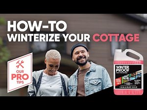 7 STEPS TO WINTERIZE YOUR COTTAGE – BE READY FOR THE WINTER (DO IT YOURSELF) - US