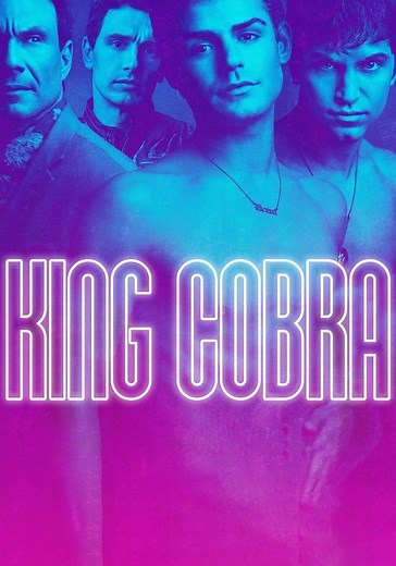 King Cobra - movie: where to watch streaming online