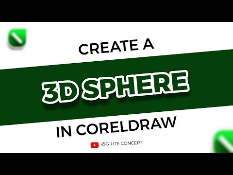HOW TO CREATE A 3D SPHERE IN CORELDRAW