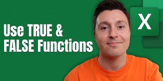 How to use the Excel functions TRUE & FALSE (Boolean)