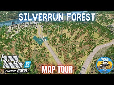 SILVERRUN FOREST - EARLY ACCESS - Map Tour - Farming Simulator 22