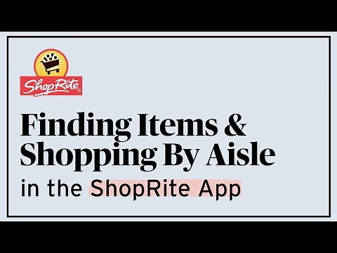 How to Find Items & Shop by Aisle in the ShopRite App | Digital-How To’s | ShopRite Grocery Stores