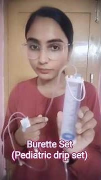 pediatric drip set, burette set, pedia iv set #medico #nursingofficer #nursingstudent #aiims