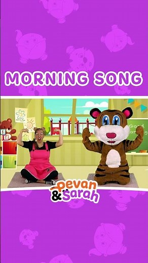 Morning videos for kindergarten | Morning Song | Pevan & Sarah
