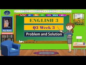 ENGLISH 3 Q3 WEEK 3 Problem and Solution