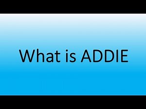 What Is ADDIE?