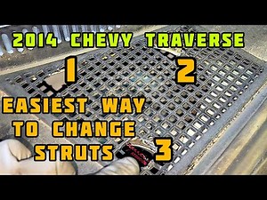 How To Change Front Struts On 2014 Chevrolet Traverse LS FWD The Easiest Way
