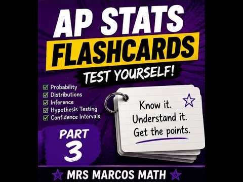 AP Stats Last-Minute Review (Flashcards That Actually Get Points) Part 3