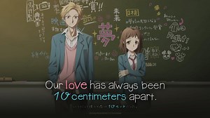 Watch Our love has always been 10 centimeters apart.