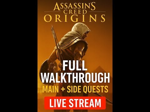🔴Assassin’s Creed Origins — FULL Walkthrough Live | Main + Side Quests | Vertical Stream