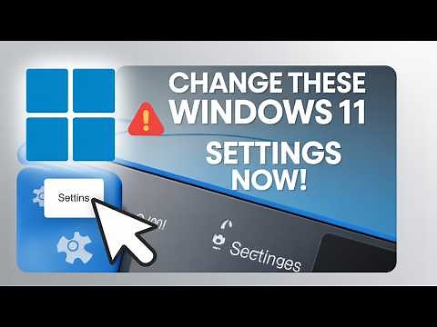 Windows 11 Settings You MUST Change Right Now!