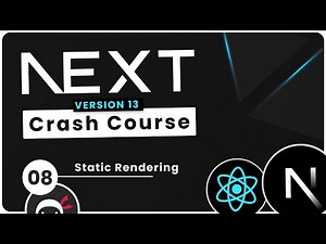 Next.js 13 Crash Course Tutorial #8 - Static Rendering