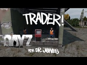 Getting Trader mod to work on your Dayz server (Re-done)