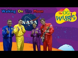 OG Wiggles: Walking On The Moon