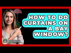 How To Do Curtains On A Bay Window? - Style Your Decor